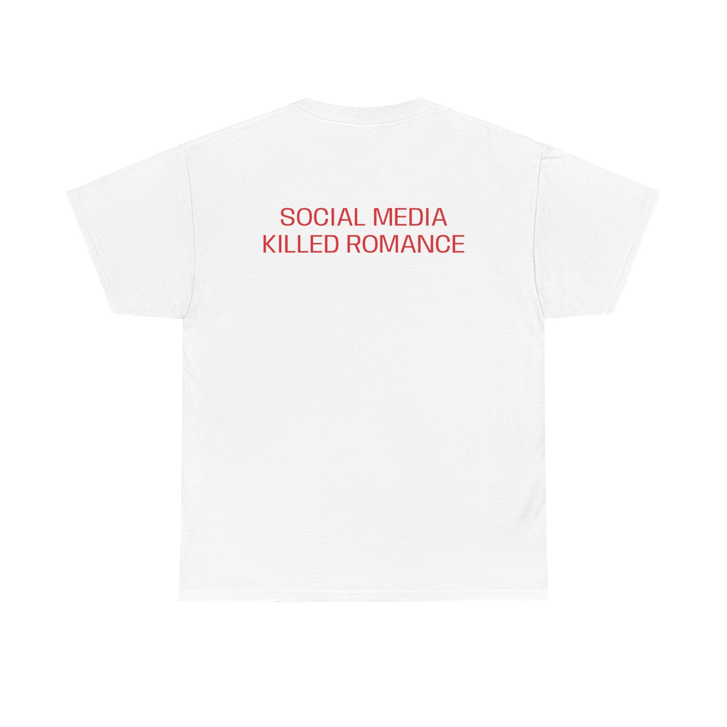 SOCIAL MEDIA KILLED ROMANCE