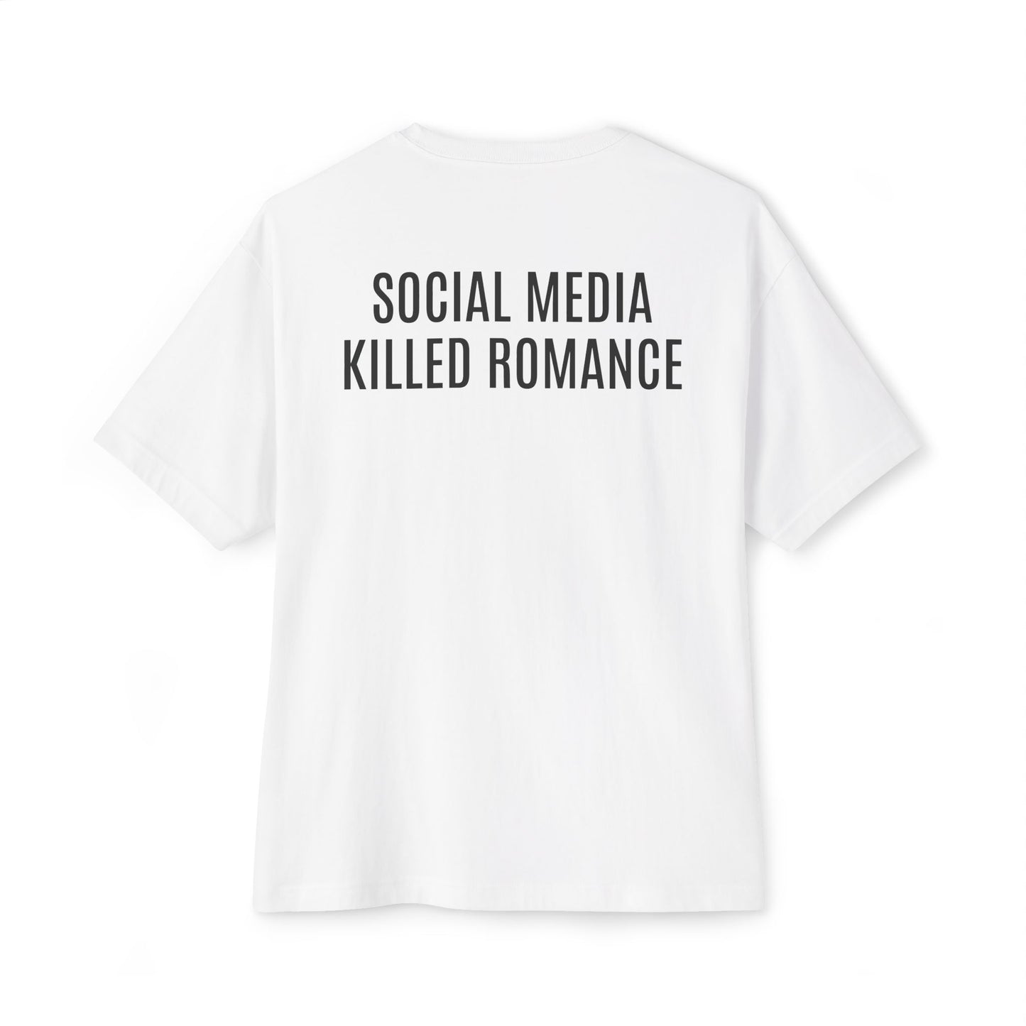 SOCIAL MEDIA KILLED ROMANCE
