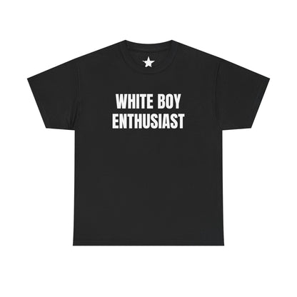 WHITE BOY ENTHUSIAST Tee
