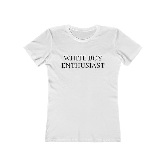 White Boy Enthusiast Women's Tee