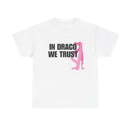 IN DRACO WE TRUST